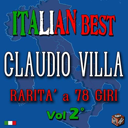 Claudio Villa - Claudio Villa: rarità a 78 giri, Vol. 2 (Italian Best) (2015)