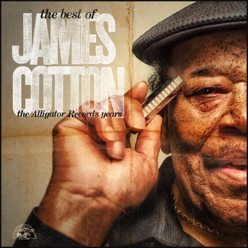 James Cotton - The Best Of James Cotton - The Alligator Records Years (2014)