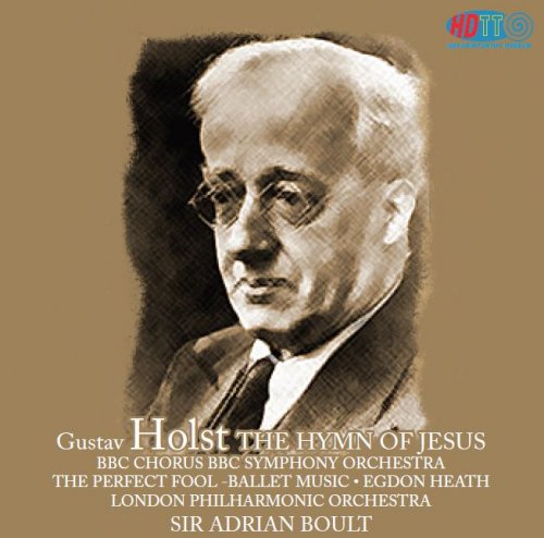 Adrian Boult - Gustav Holst: The Hymn of Jesus  (1962/2014) Hi-Res