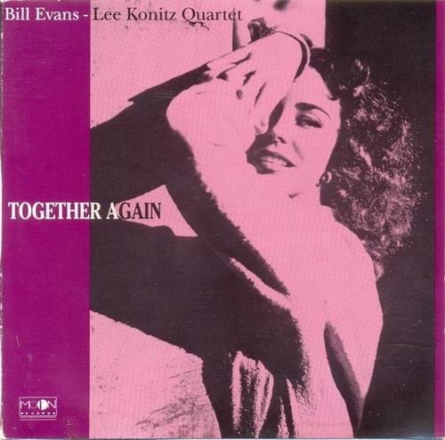 Bill Evans, Lee Konitz Quartet - Together Again (1965)  CD Rip