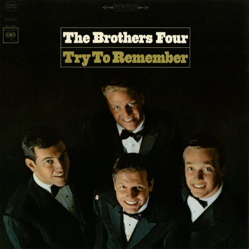 The Brothers Four - Try to Remember (1965/2015)