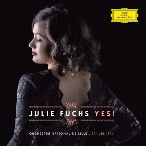 Julie Fuchs - Orchestre de Lille, Samuel Jean - Yes ! (2015) CD Rip