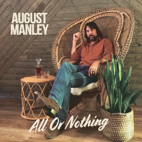 August Manley - All or Nothing (2019)