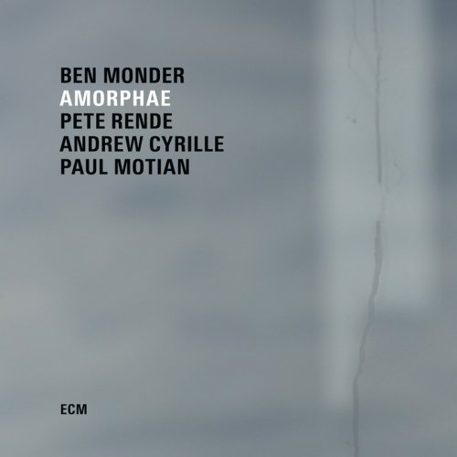 Ben Monder - Amorphae (2015) [Hi-Res]