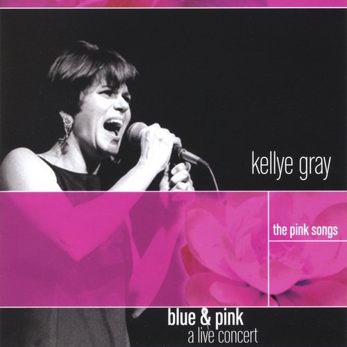Kellye Gray - Blue & Pink: The Pink Songs (2003) FLAC