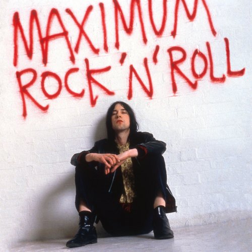 Primal Scream - Maximum Rock 'n' Roll: The Singles (Remastered) (2019) [Hi-Res]