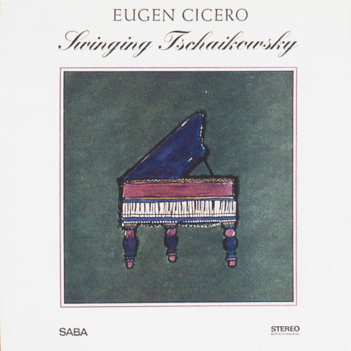 Eugen Cicero - Swinging Tschaikowsky (1966/2015) Hi-Res