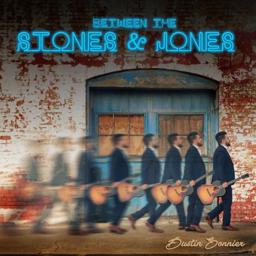 Dustin Sonnier - Between the Stones & Jones (2019)