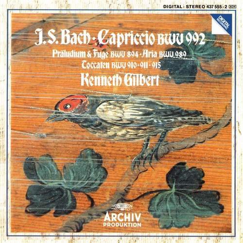 Kenneth Gilbert - J.S. Bach: Capriccio, Prelude & Fugue, Aria, Toccatas (1993)