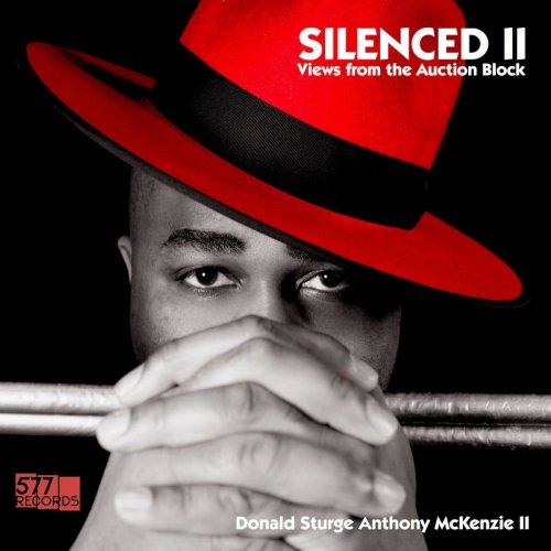 Donald Sturge Anthony McKenzie II - Silenced II: Views From the Auction Block (2019)