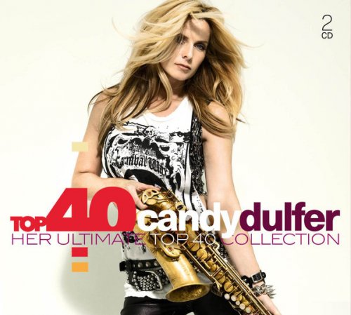 Candy Dulfer - Top 40 Candy Dulfer (Her Ultimate Top 40 Collection) (2018)