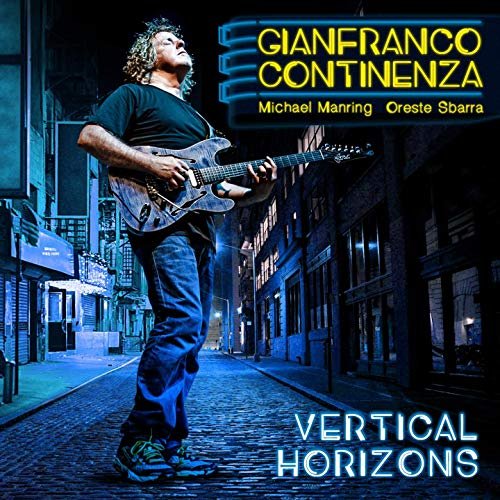 Gianfranco Continenza, Michael Manring, Oreste Sbarra - Vertical Horizons (2019)