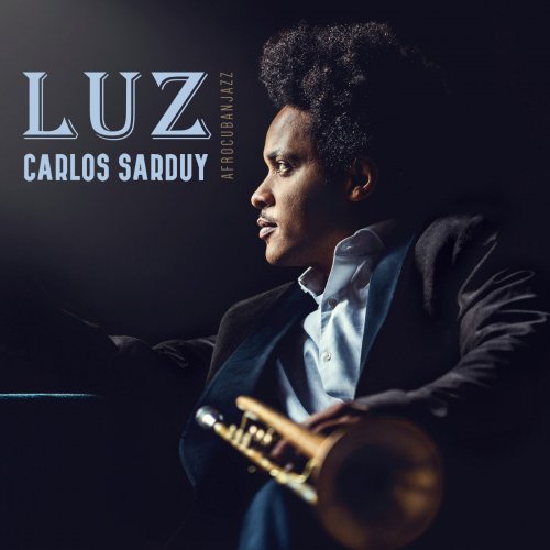 Carlos Sarduy - Luz (2019)