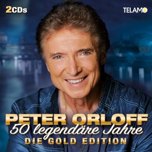 Peter Orloff - 50 Legendäre Jahre-die Gold-Edition (2019)