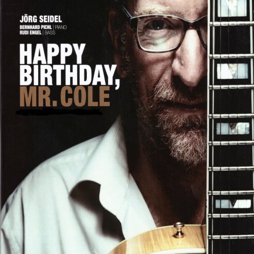 Jörg Seidel - Happy Birthday, Mr. Cole (2019)