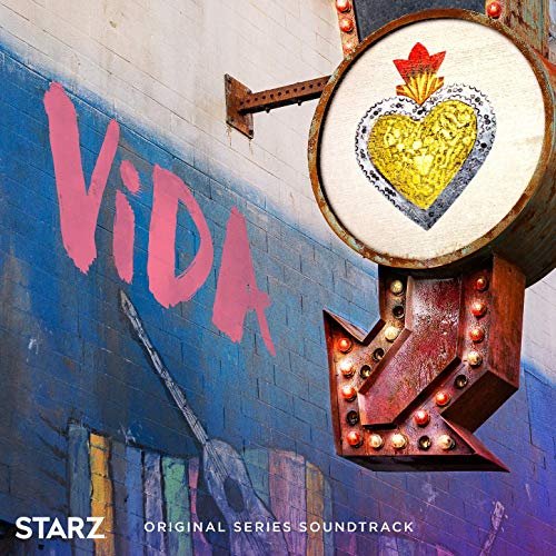 Various Artists - Vida (Original Series Soundtrack) (2019) [Hi-Res]