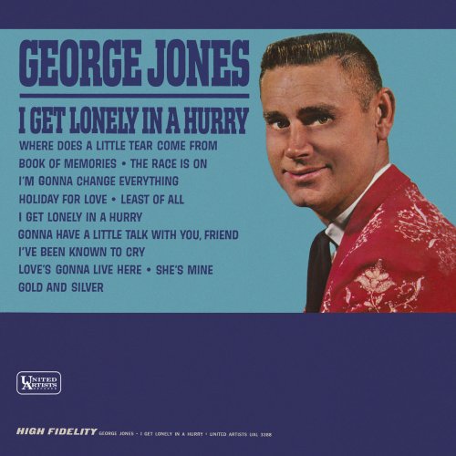 George Jones - I Get Lonely In A Hurry (1964/2019)