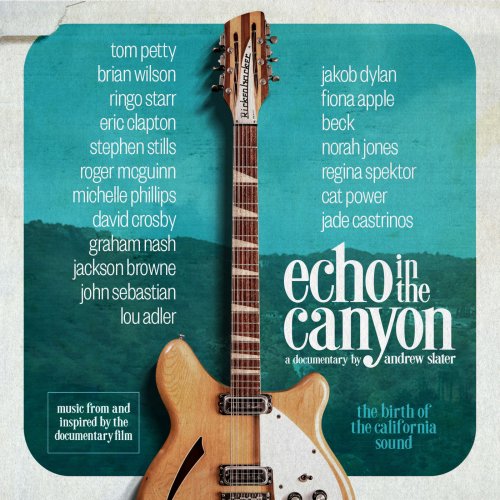 Echo In The Canyon - Echo in the Canyon (feat. Jakob Dylan) [Original Motion Picture Soundtrack] (2019)