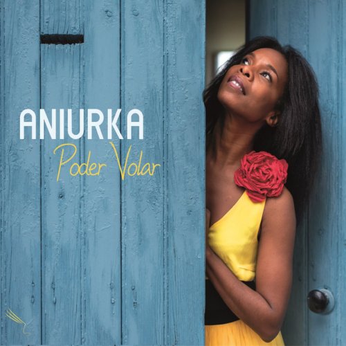 Aniurka - Poder Volar (2019)