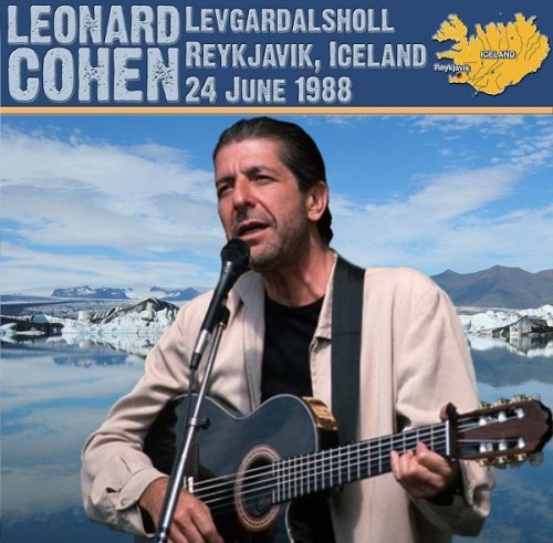 Leonard Cohen - Live in Reykjavik, Iceland 06-24-1988 (Bootleg)