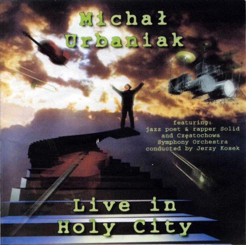 Michal Urbaniak - Live in Holy City (1996) FLAC