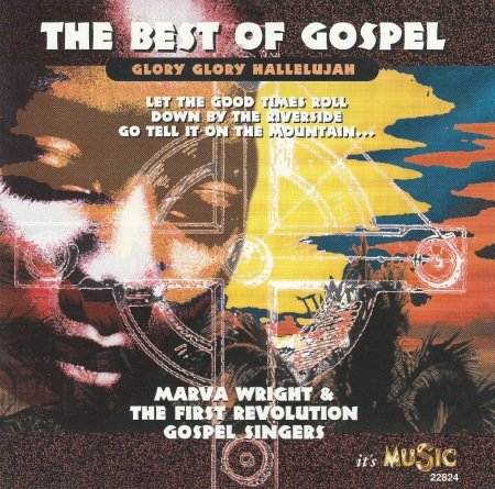 Marva Wright & The First Revolution Gospel Singers - Best of Gospel - Glory Glory Hallelujah (1998) CD-Rip