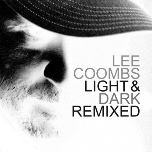 Lee Coombs - Light and Dark (Remixed) (2019)