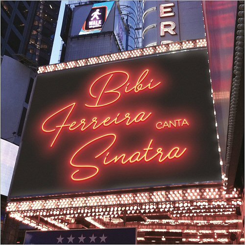 Bibi Ferreira - Bibi Canta Sinatra (2019)