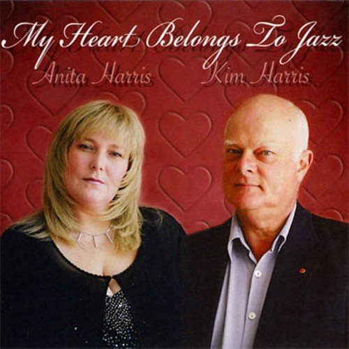 Anita Harris - My Heart Belongs to Jazz (2006)