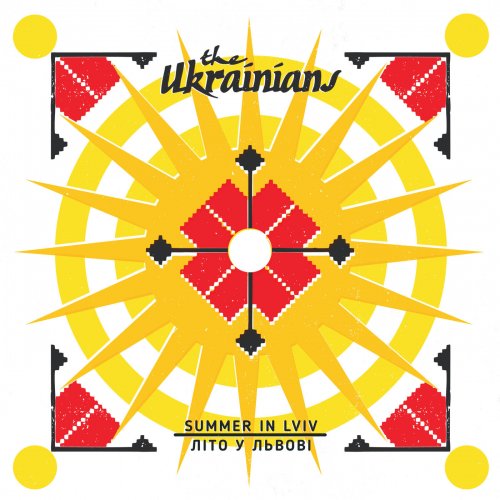 The Ukrainians - Summer in Lviv (2019)