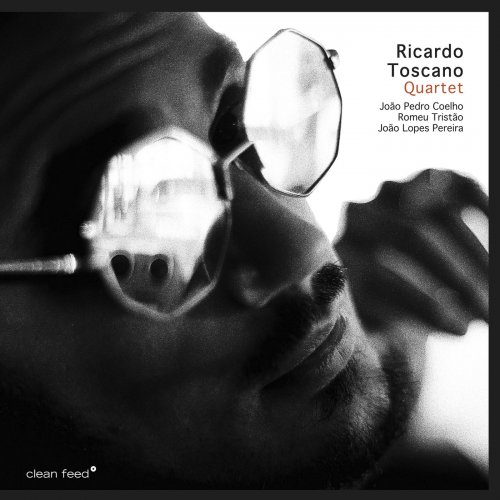 Ricardo Toscano Quartet - Ricardo Toscano Quartet Feat. João Pedro Coelho, Romeu Tristão E João Lopes Pereira (2019)