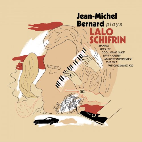 Jean-Michel Bernard - Jean-Michel Bernard plays Lalo Schifrin (2018) [Hi-Res]