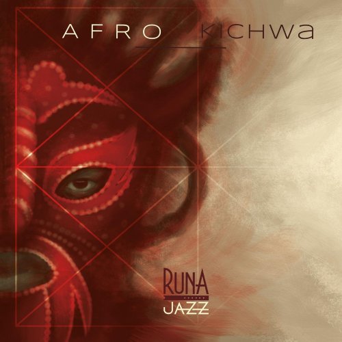 Runa Jazz - Afro Kichwa (2019)