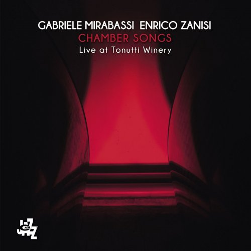 Gabriele Mirabassi and Enrico Zanisi - Chamber Songs (2019) [Hi-Res]