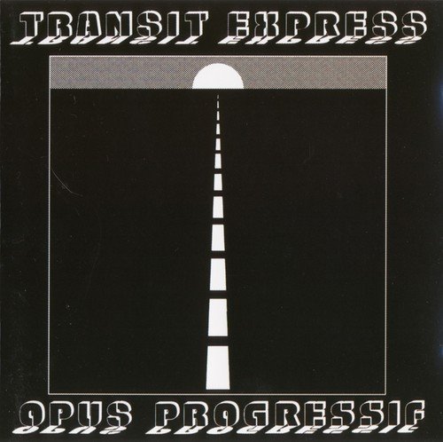 Transit Express - Opus Progressif (1976)