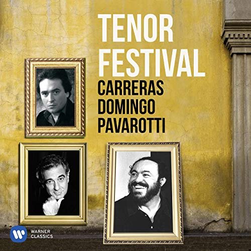 VA - Tenor Festival: Pavarotti, Domingo, Carreras (2019)