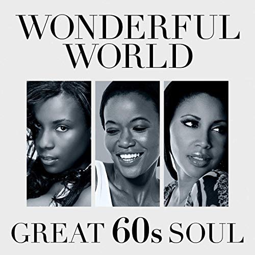 VA - Wonderful World: Great 60s Soul (2019)