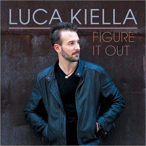 Luca Kiella - Figure It Out (2019)