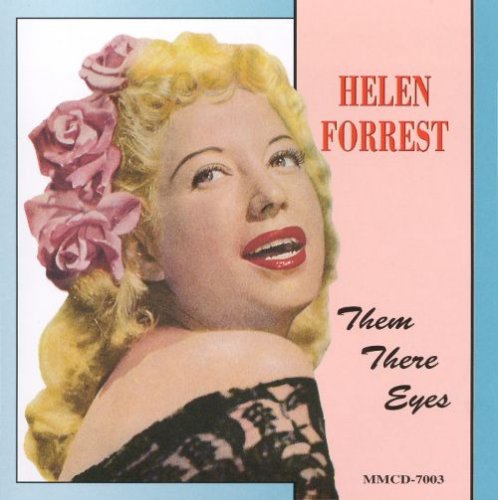 Helen Forrest - Them There Eyes (1995)