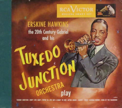 Erskine Hawkins and His Orchestra - Tuxedo Junction (1940) [Vinyl 24/96]