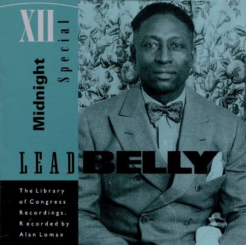 Lead Belly - Midnight Special: The Library of Congress Recordings, Volume 1 (1991) [FLAC]
