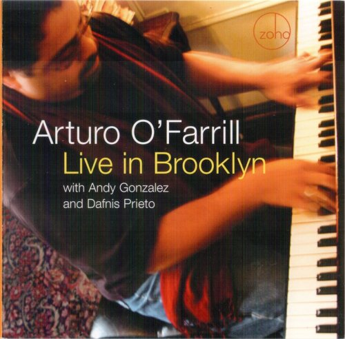 Arturo O'Farrill - Live in Brooklyn (2005) FLAC