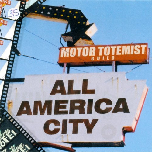 Motor Totemist Guild - All America City (1999)