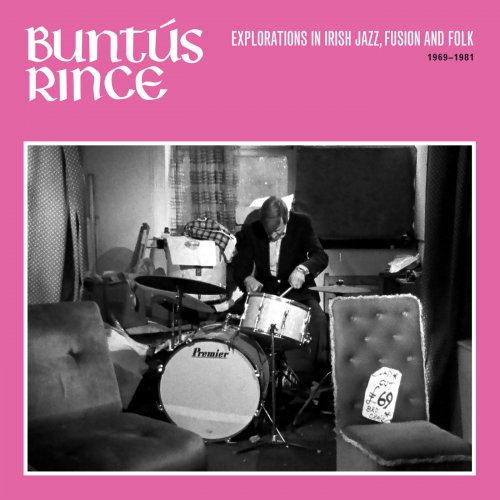 VA - Buntús Rince: Explorations in Irish Jazz, Fusion & Folk 1969-81 (2019)