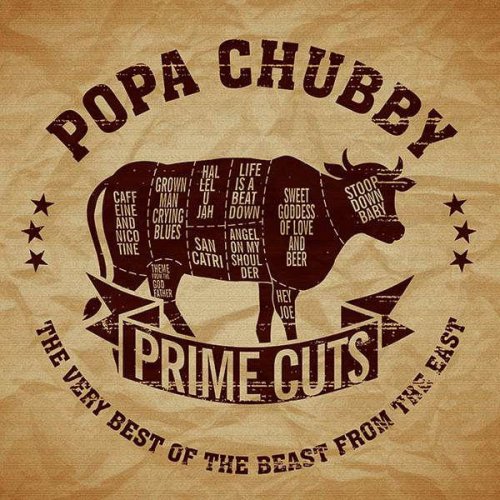 Popa Chubby - Prime Cuts: The Very Best Of The Beast From The East (2 × CD Edition) (2018)