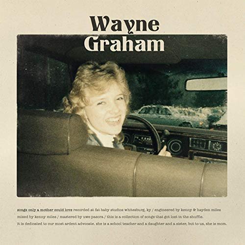 Wayne Graham - Songs Only a Mother Could Love (2019) Hi Res