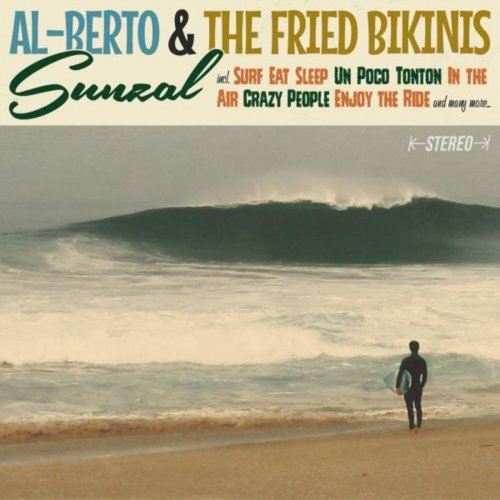 Al-Berto & the Fried Bikinis - Sunzal (2015)