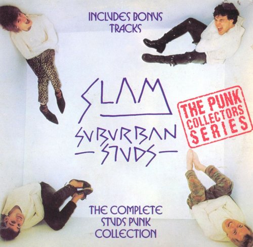 Suburban Studs - Slam: The Complete Studs Punk Collection (Remastered) (1978/1993)