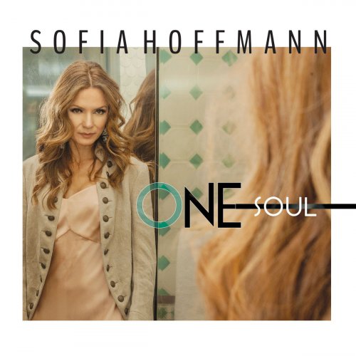 Sofia Hoffmann - One Soul (2019)