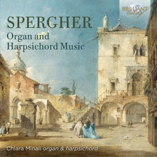 Chiara Minali - Spergher: Organ and Harpsichord Music (2019) [Hi-Res]